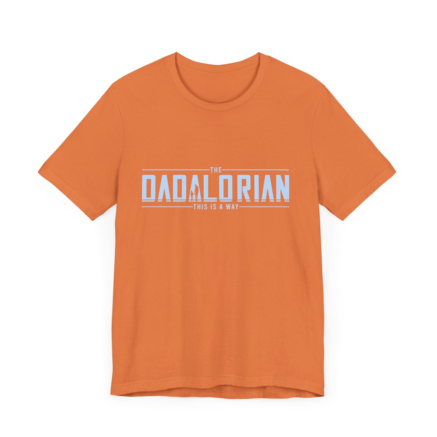 Dadalorian Shirt, Dad Shirt, Husband Gift, Father's Day Gift - PopCultureByDesign36
