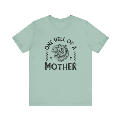 One Hell of a Mother Shirt, Feral Moms Social Club, Badass Momma - PopCultureByDesign36
