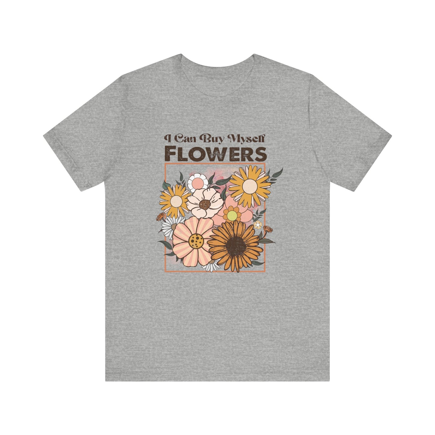 I Can Buy Myself Flowers, Cupid Valentine's Day, Love Yourself Shirt - PopCultureByDesign36
