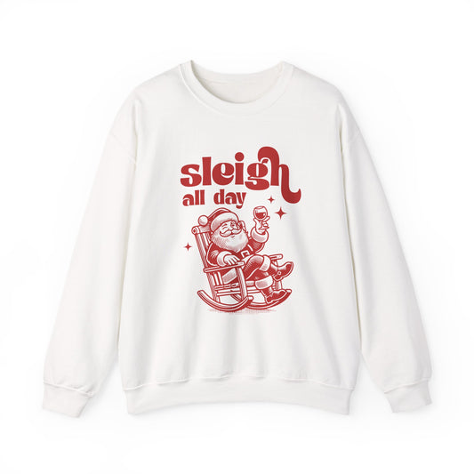 Sleigh All Day Sweatshirt, Santa Inspired, Funny Santa sweatshirt - PopCultureByDesign36