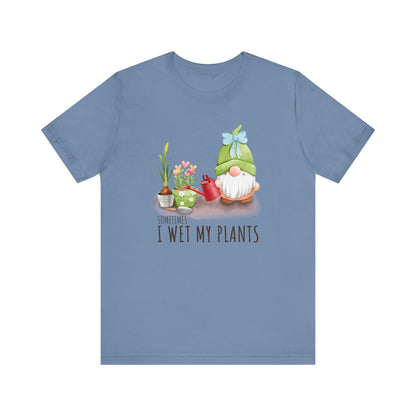 Sometimes I wet my plants, Funny Gardening Gift Shirt, Garden Shirt - PopCultureByDesign36