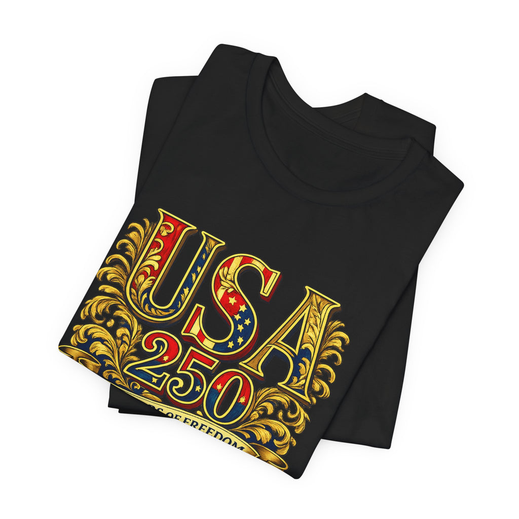 Retro 250 Years USA Freedom T-Shirt | Patriotic Americana Independence Anniversary by Printify