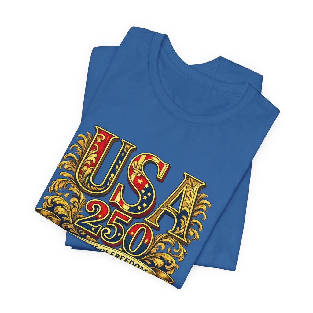 Retro 250 Years USA Freedom Independence Tee Patriotic Americana by Printify