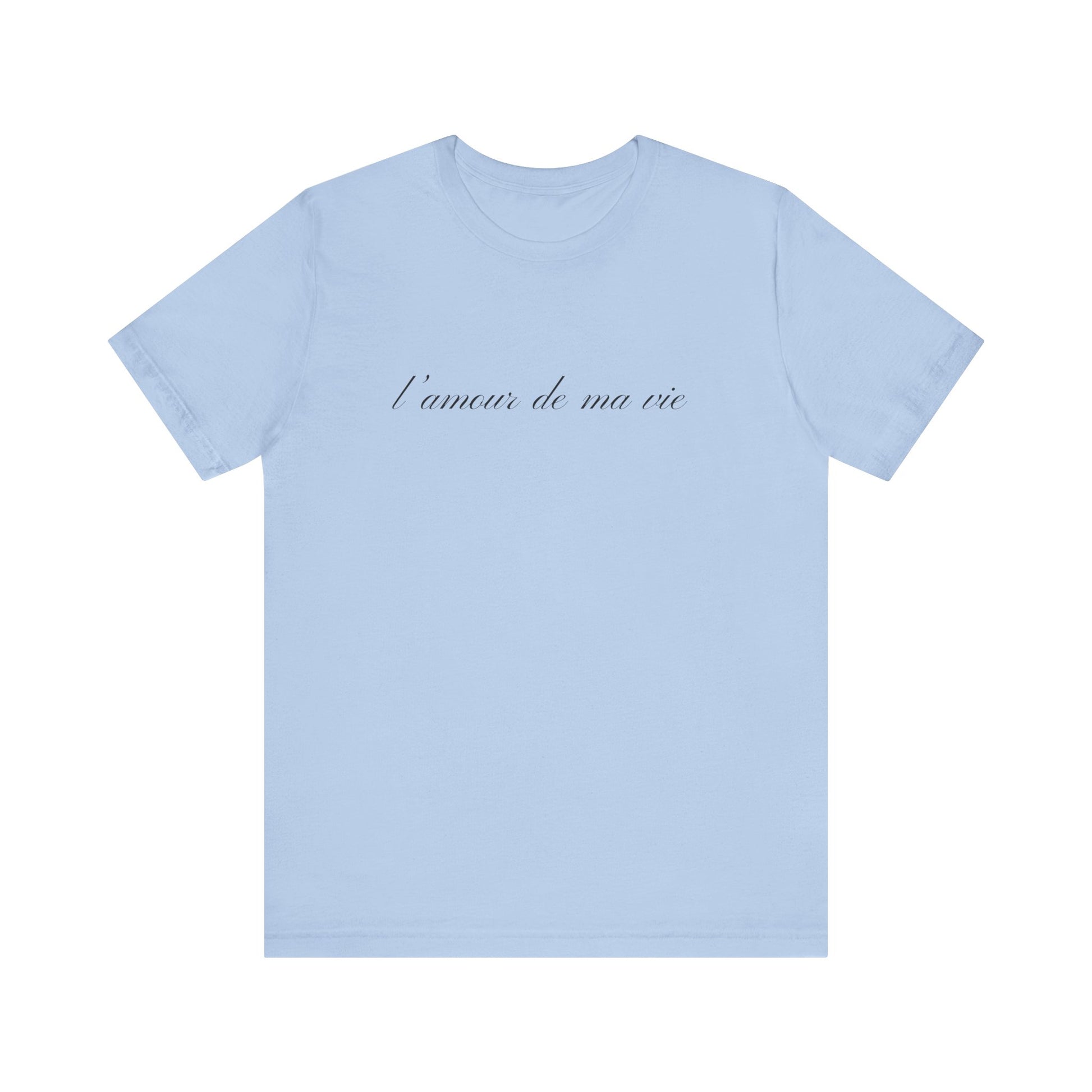 l amour de ma vie shirt, Gift For Paris Lover, French Saying - PopCultureByDesign36