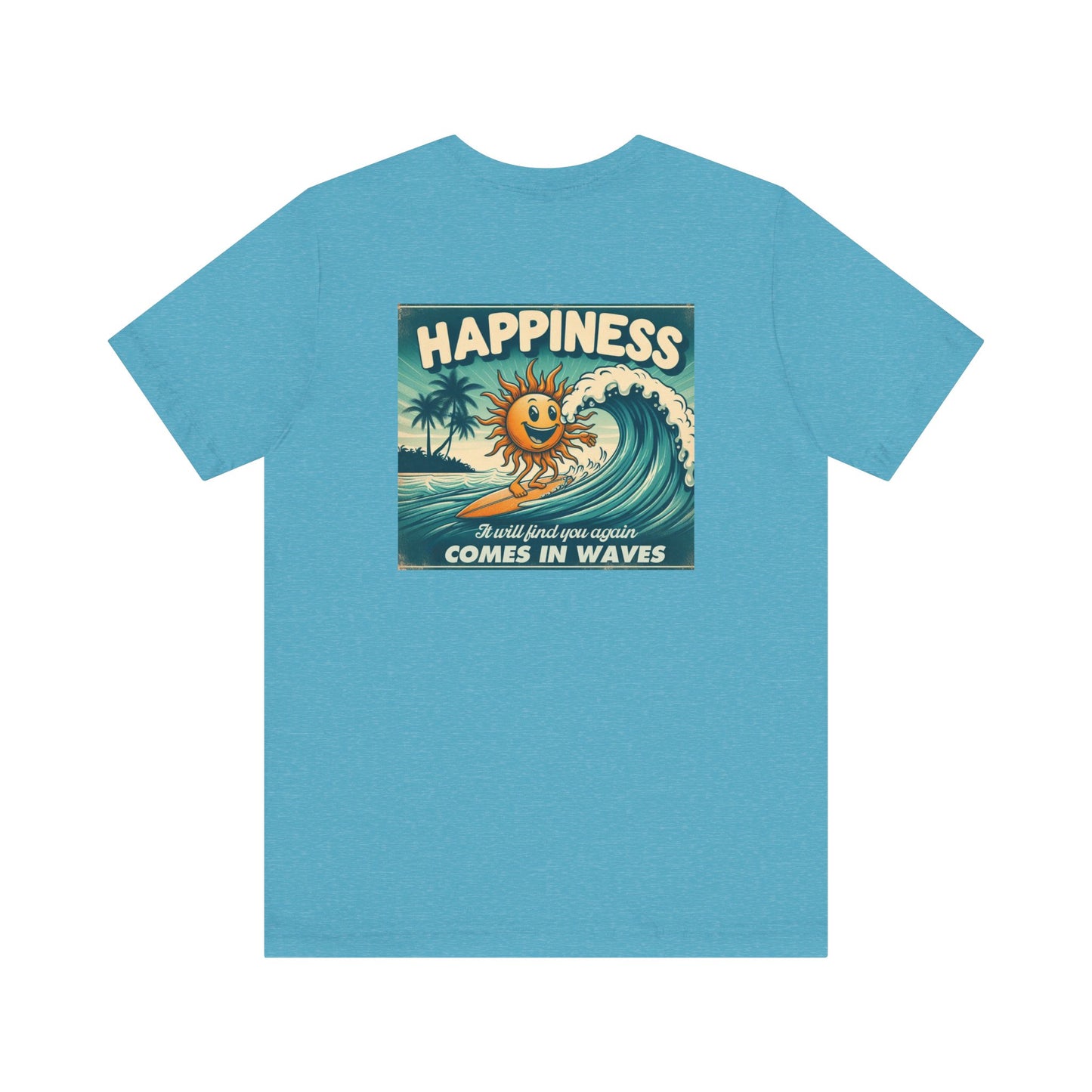 Happiness Comes In Waves shirt, Summer shirt, Surfing shirt, Surfer Gift - PopCultureByDesign36
