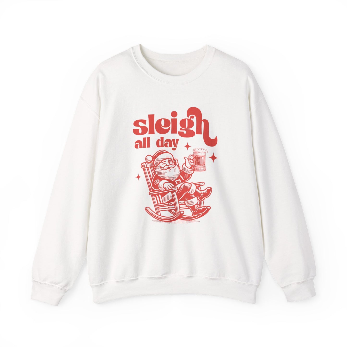 Sleigh All Day Sweatshirt, Santa Inspired, Funny Santa sweatshirt - PopCultureByDesign36