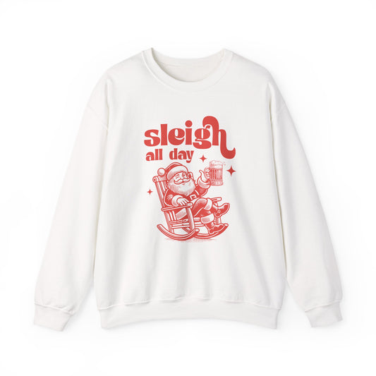 Sleigh All Day Sweatshirt, Santa Inspired, Funny Santa sweatshirt - PopCultureByDesign36