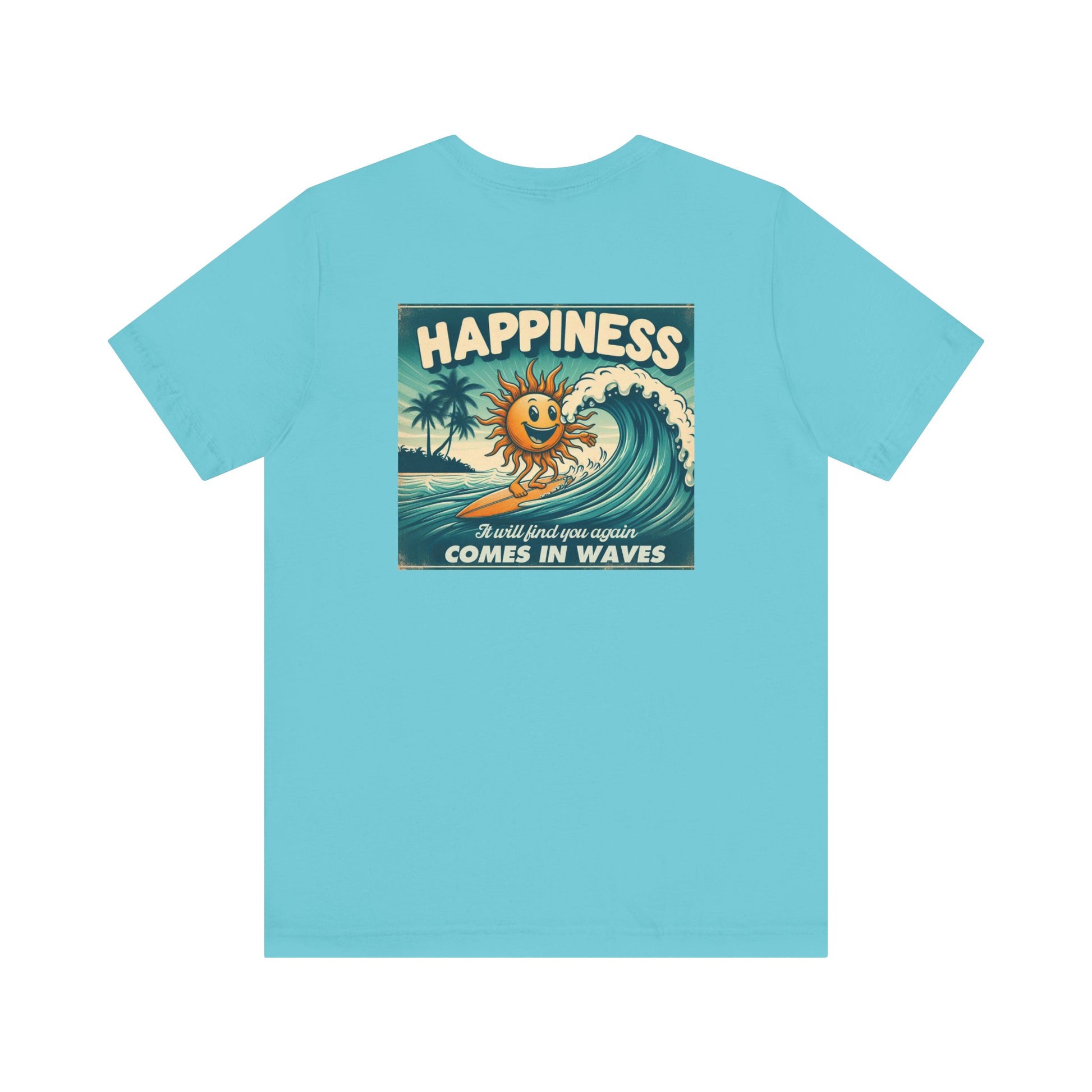 Happiness Comes In Waves shirt, Summer shirt, Surfing shirt, Surfer Gift - PopCultureByDesign36