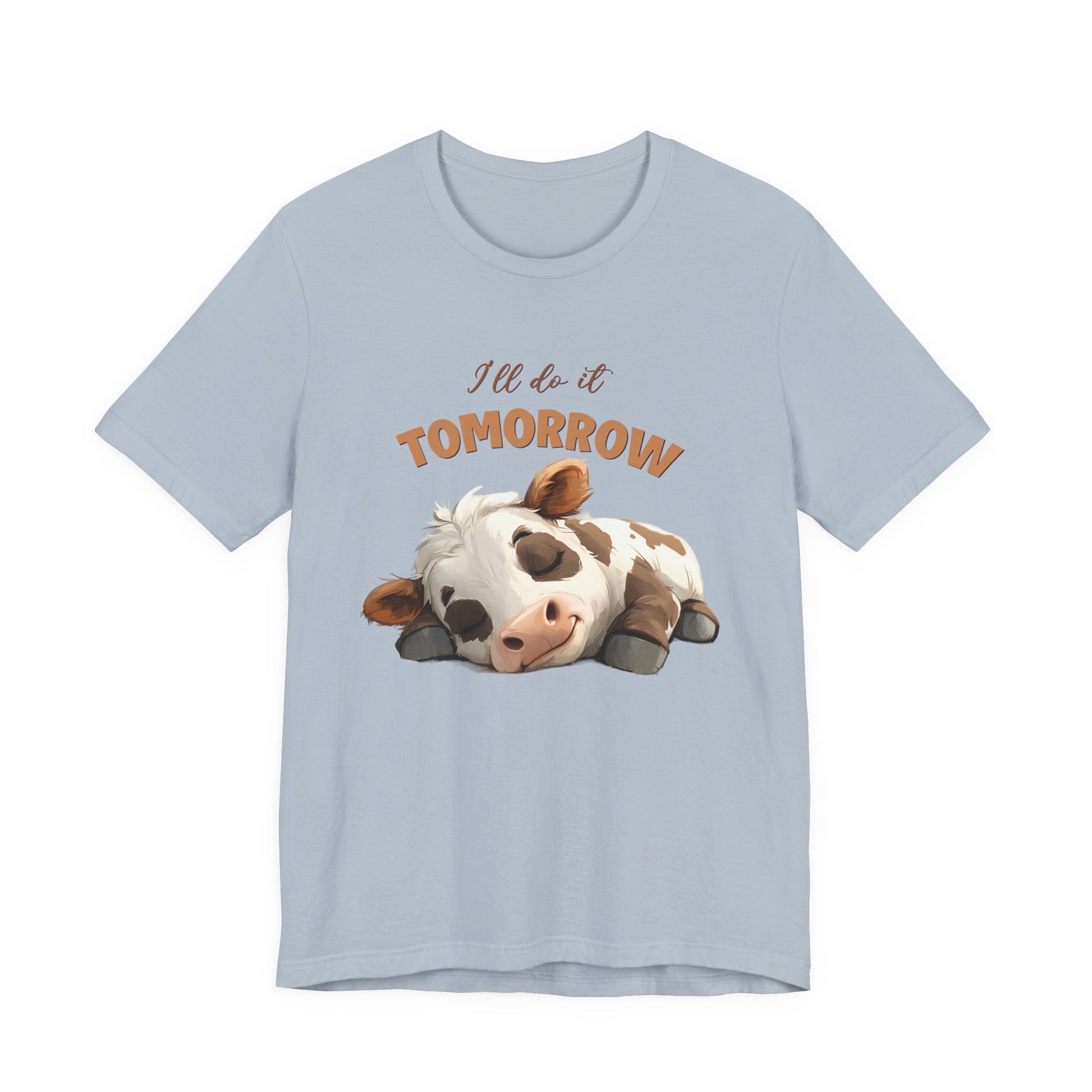 I'll do it tomorrow, Funny Cow shirt, Cow shirt, Cute Cow shirt - PopCultureByDesign36