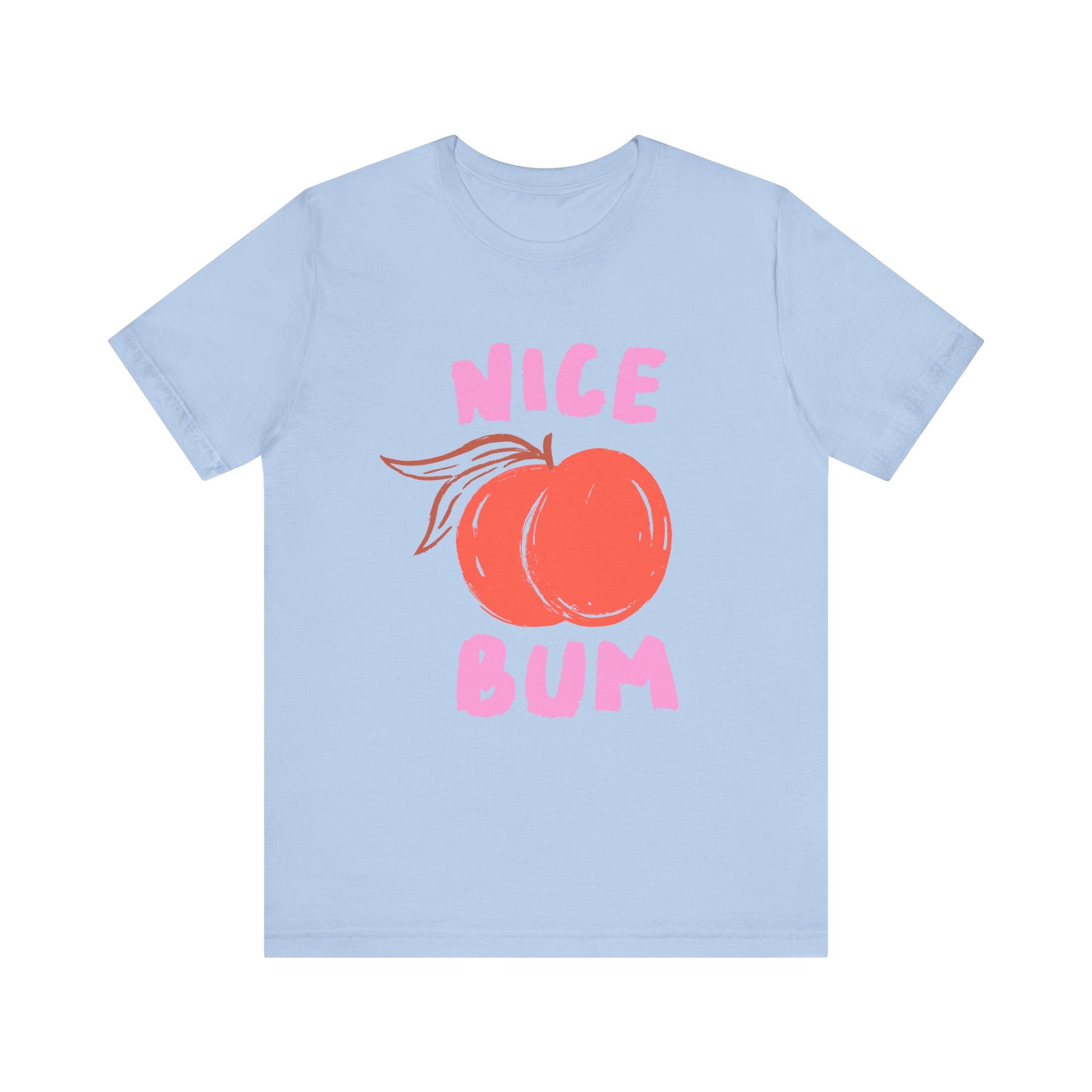 Nice Bum Peach Shirt, Cute Fruit Graphic T-Shirt, Food Lover Tee - PopCultureByDesign36