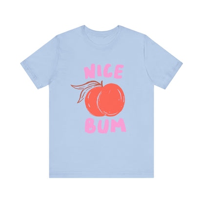 Nice Bum Peach Shirt, Cute Fruit Graphic T-Shirt, Food Lover Tee - PopCultureByDesign36