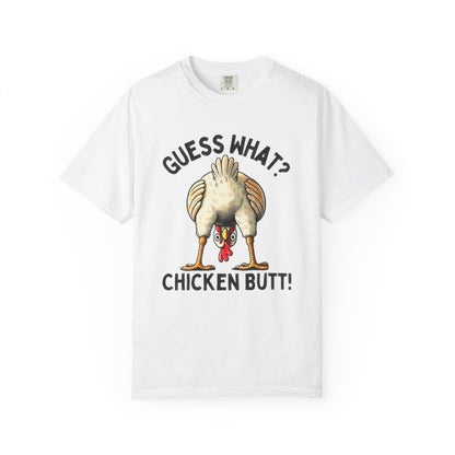 Funny Guess What Chicken Butt Humorous Chicken Lover Tee, Dad Joke Shirt - PopCultureByDesign36