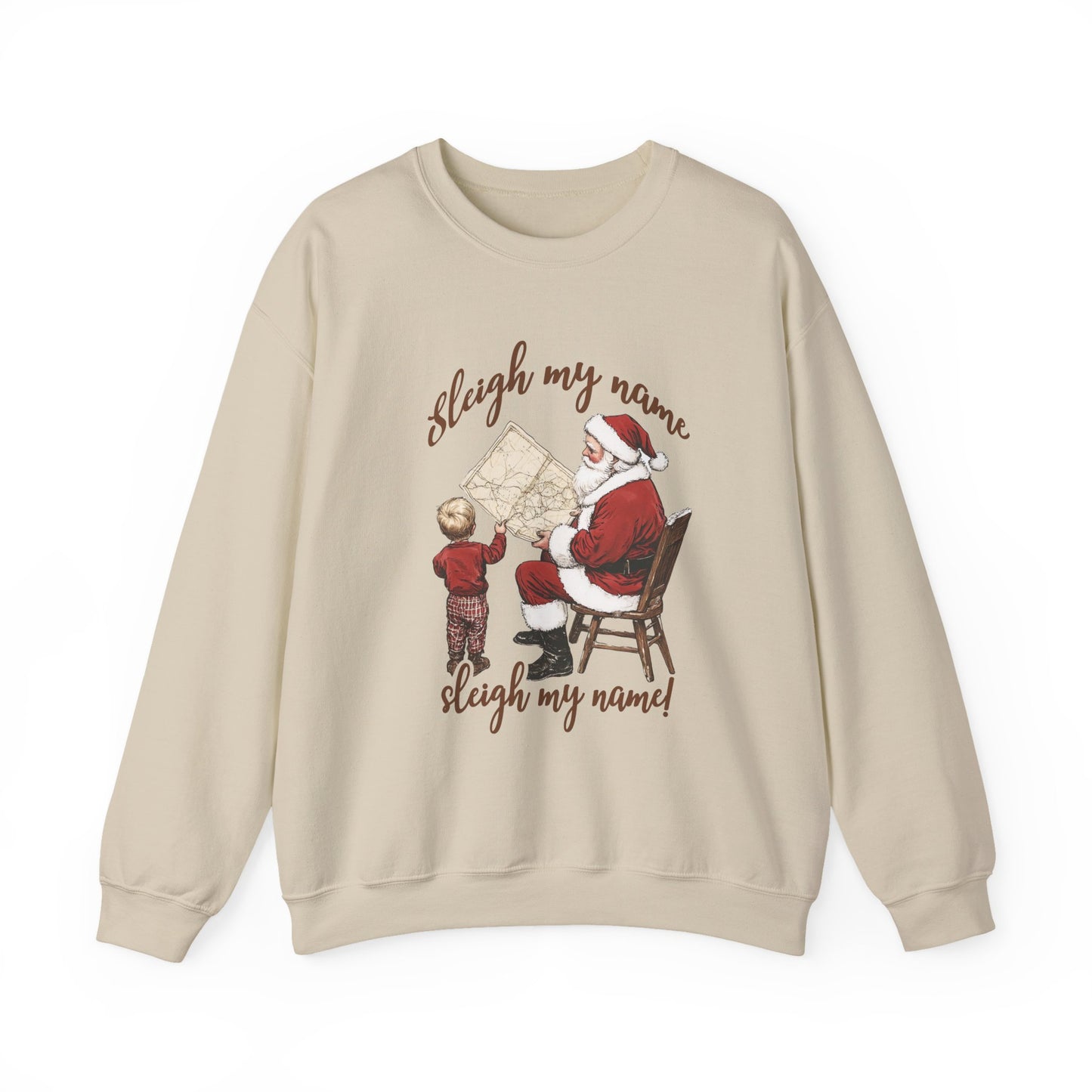Sleigh my Name Sweatshirt, Vintage Santa Funny Christmas Sweatshirt - PopCultureByDesign36