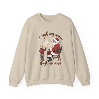 Sleigh my Name Sweatshirt, Vintage Santa Funny Christmas Sweatshirt - PopCultureByDesign36