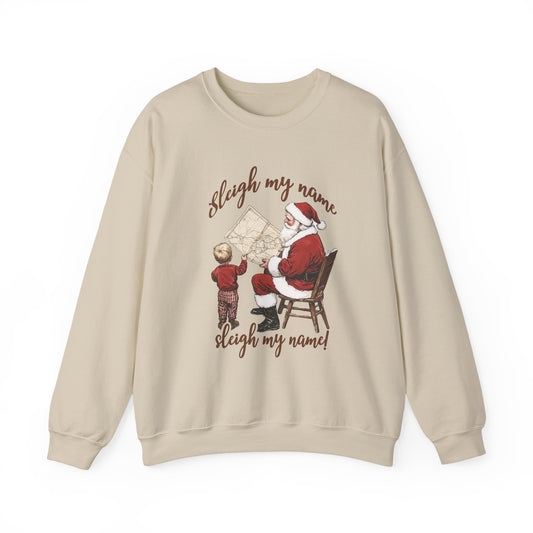 Sleigh my Name Sweatshirt, Vintage Santa Funny Christmas Sweatshirt - PopCultureByDesign36