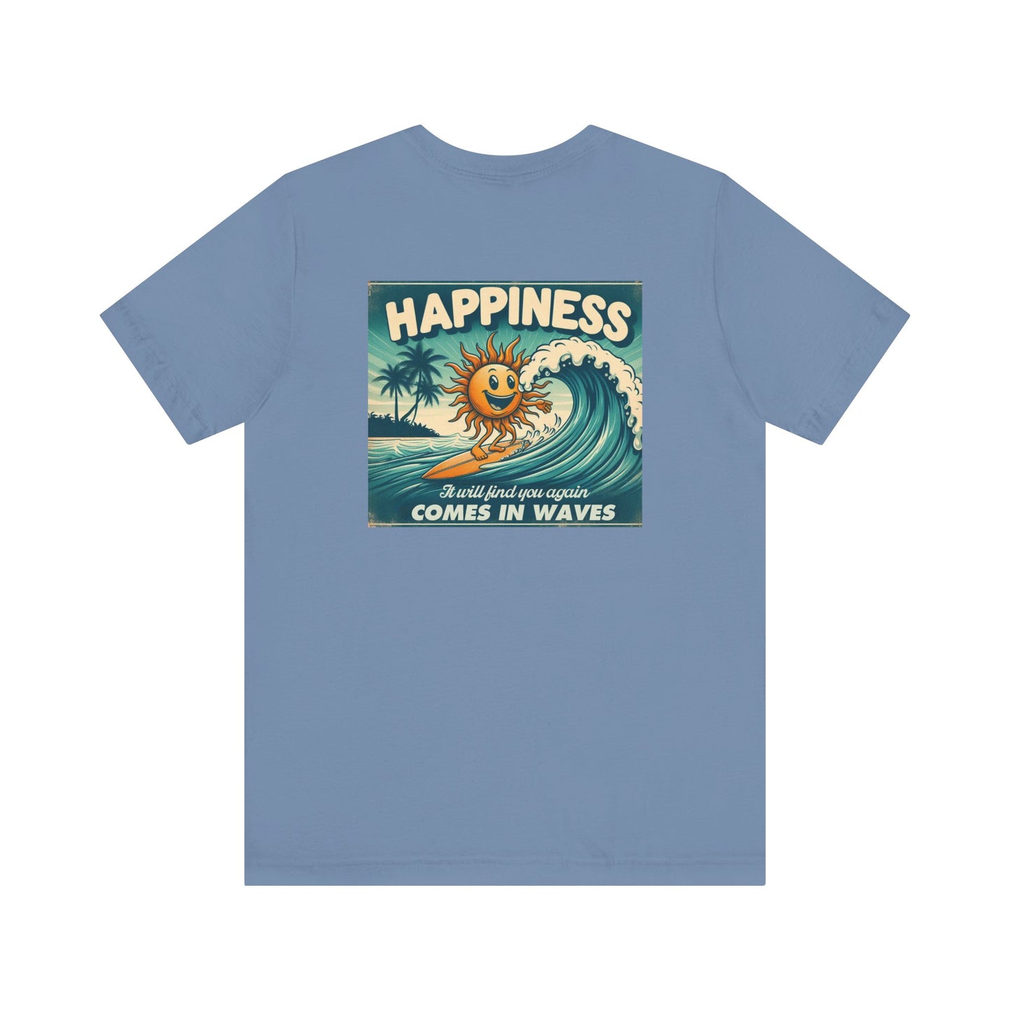 Happiness Comes In Waves shirt, Summer shirt, Surfing shirt, Surfer Gift - PopCultureByDesign36