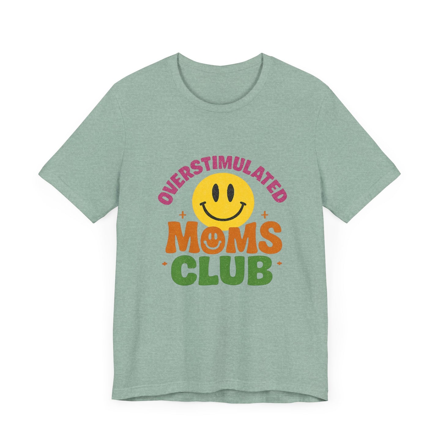 Overstimulated Moms Club Tee, Exhausted Mom T-Shirt, Mom Life Shirt - PopCultureByDesign36