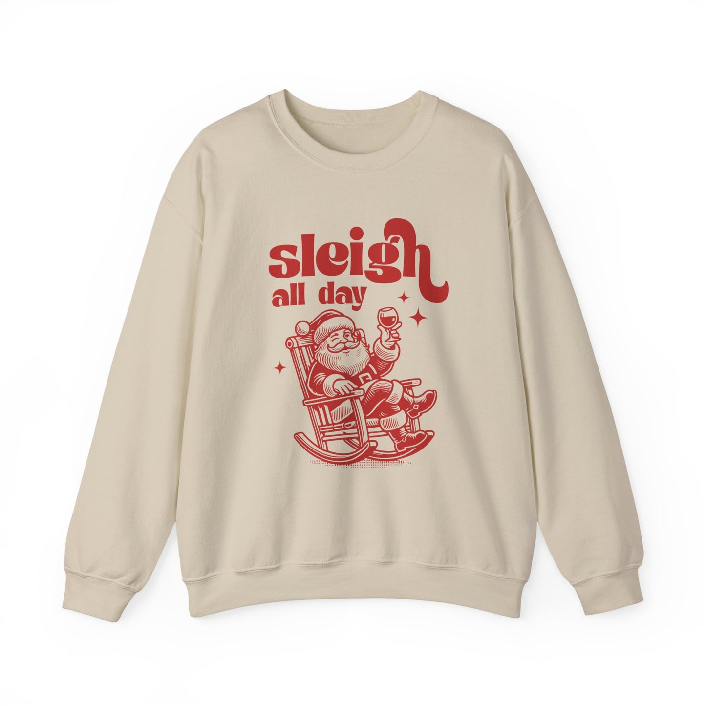 Sleigh All Day Sweatshirt, Santa Inspired, Funny Santa sweatshirt - PopCultureByDesign36
