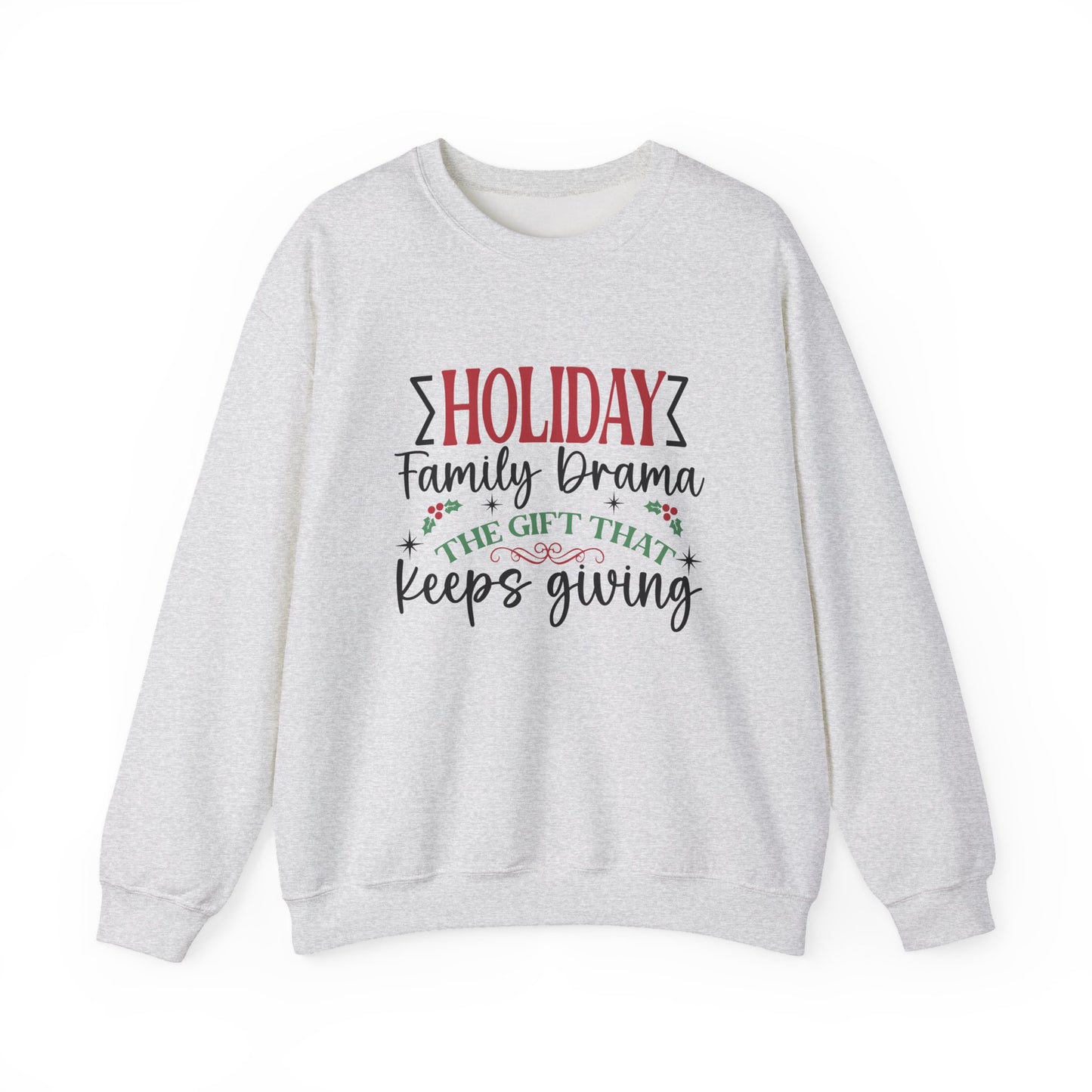 Holiday Family Drama The Gift That Keeps Giving Sweatshirt, Family Matching - PopCultureByDesign36