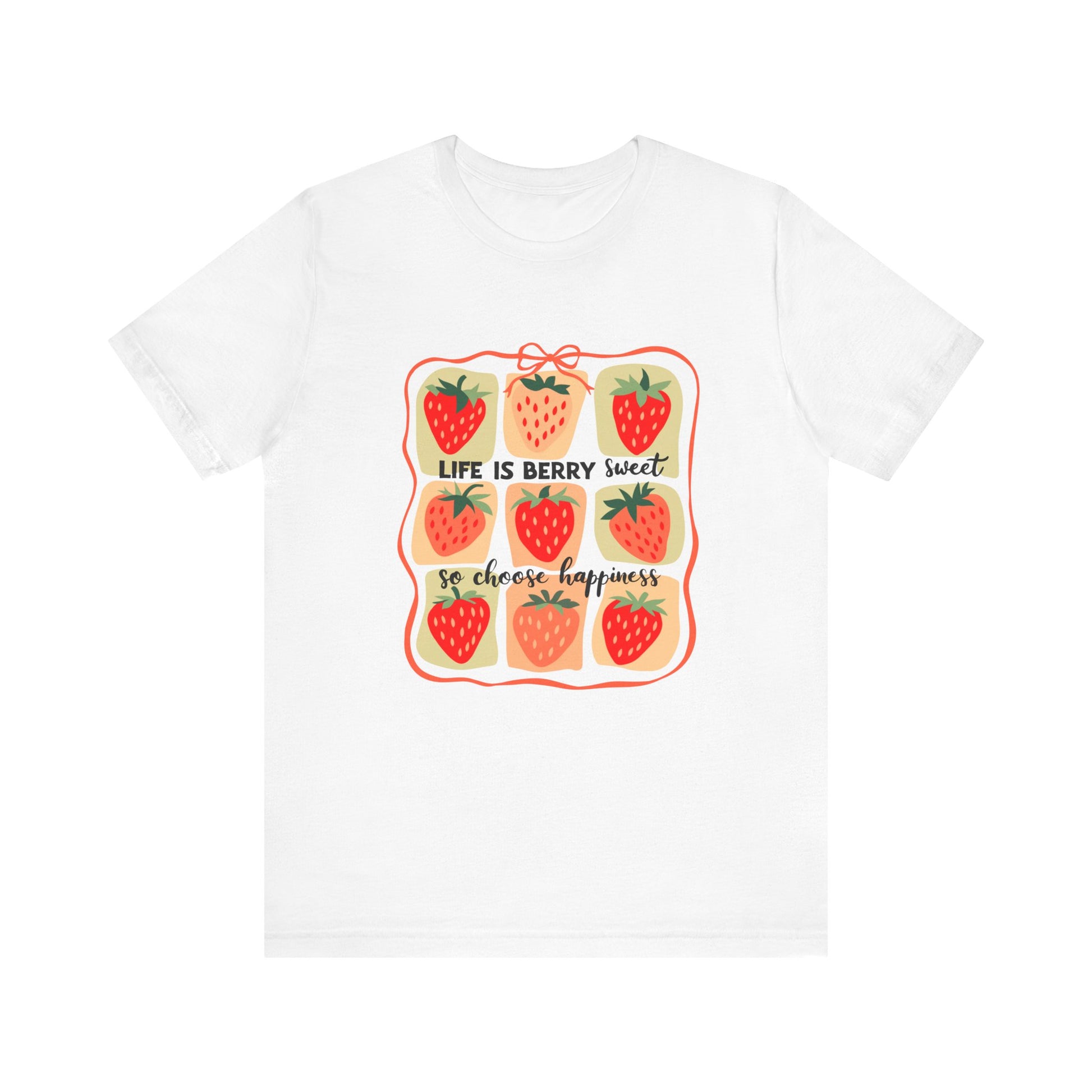 Life is Sweet TShirt, Strawberry Positive Vibe Tee, Kindness Berry Shirt - PopCultureByDesign36