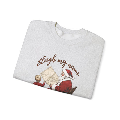 Sleigh my Name Sweatshirt, Vintage Santa Funny Christmas Sweatshirt - PopCultureByDesign36