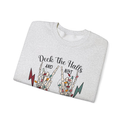 Family Christmas Sweatshirt, Deck The Halls And Not Your Family - PopCultureByDesign36
