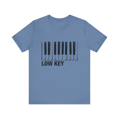 Funny Piano Player Shirt, Low Key Tee, Slang shirt, Piano Students - PopCultureByDesign36