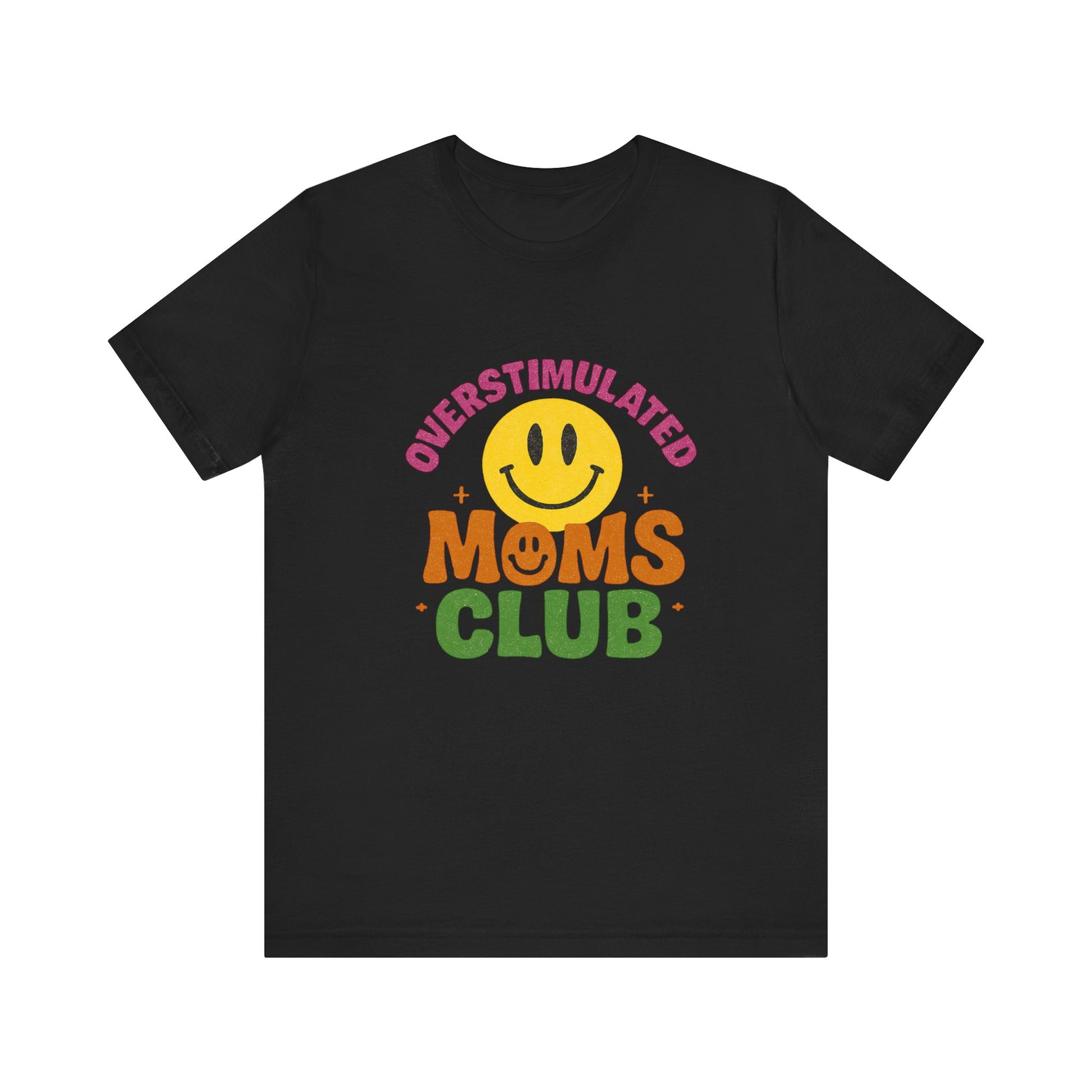 Overstimulated Moms Club Tee, Exhausted Mom T-Shirt, Mom Life Shirt - PopCultureByDesign36