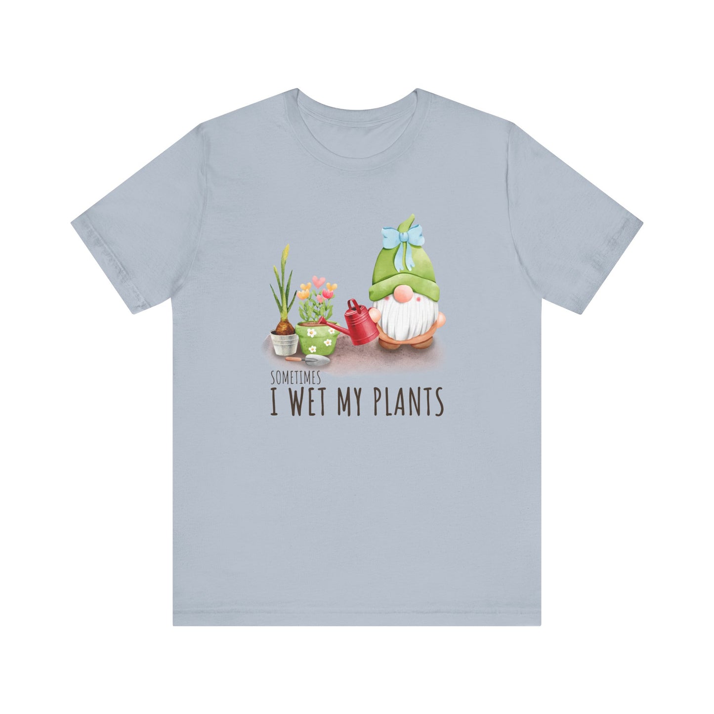 Sometimes I wet my plants, Funny Gardening Gift Shirt, Garden Shirt - PopCultureByDesign36