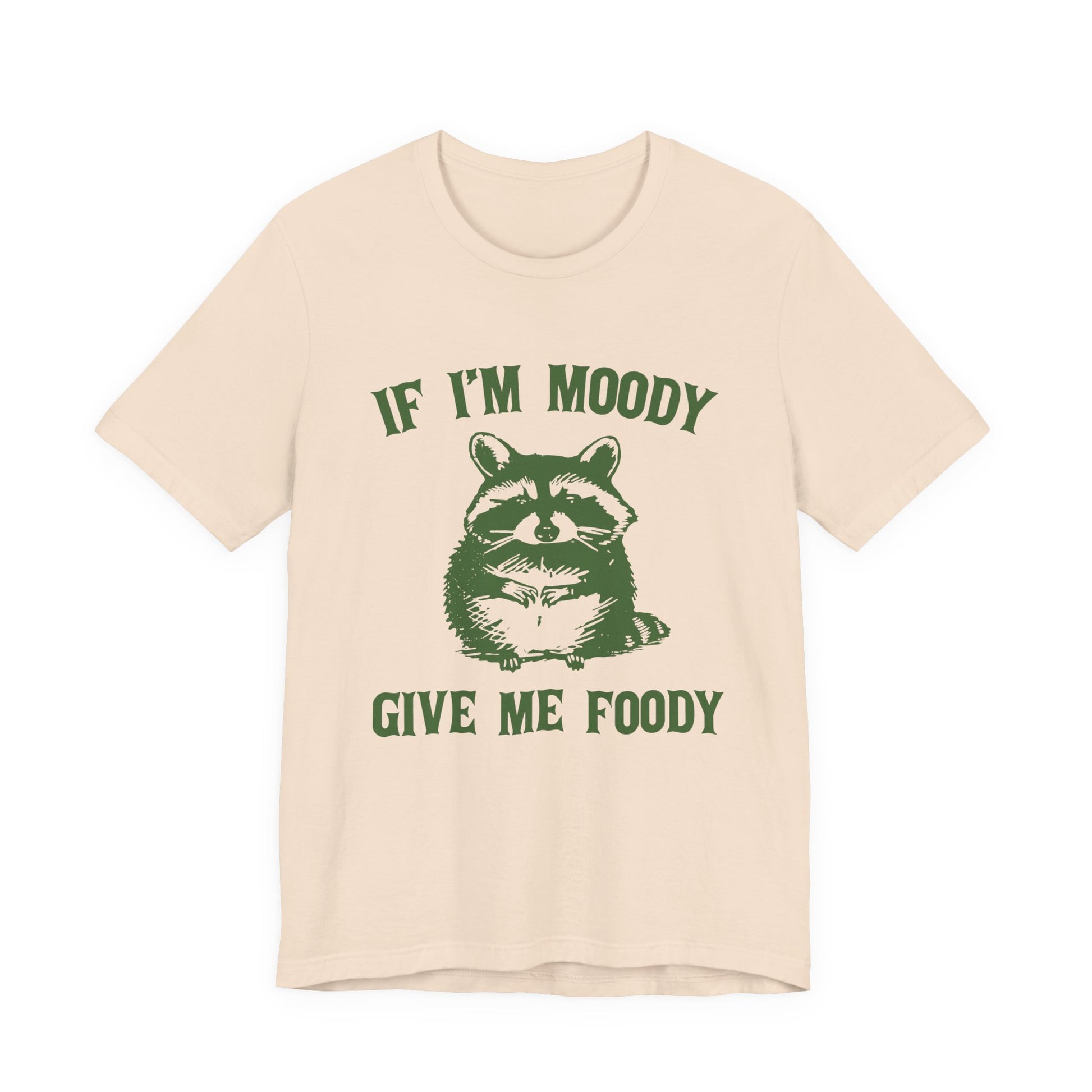 If I'm moody give me foody Retro T-Shirt, Meme Shirt, Funny Raccoon T-shirt - PopCultureByDesign36