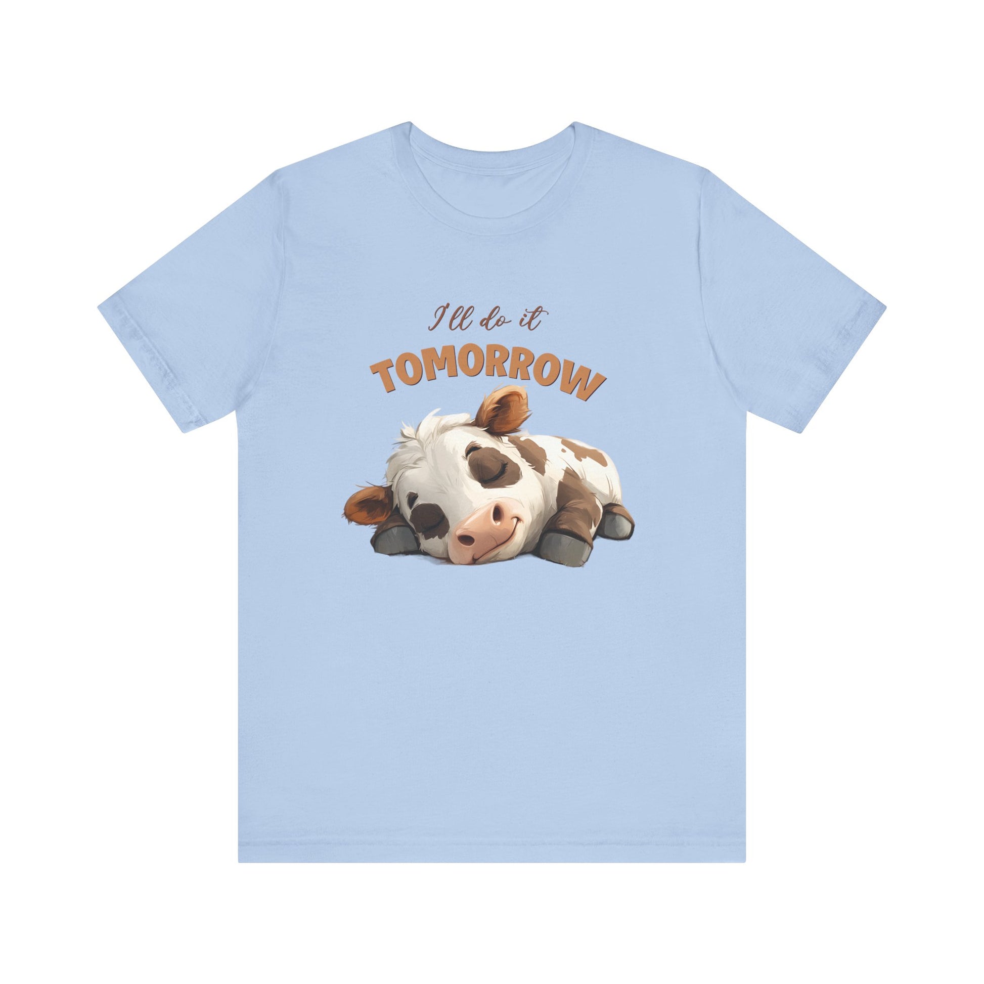 I'll do it tomorrow, Funny Cow shirt, Cow shirt, Cute Cow shirt - PopCultureByDesign36