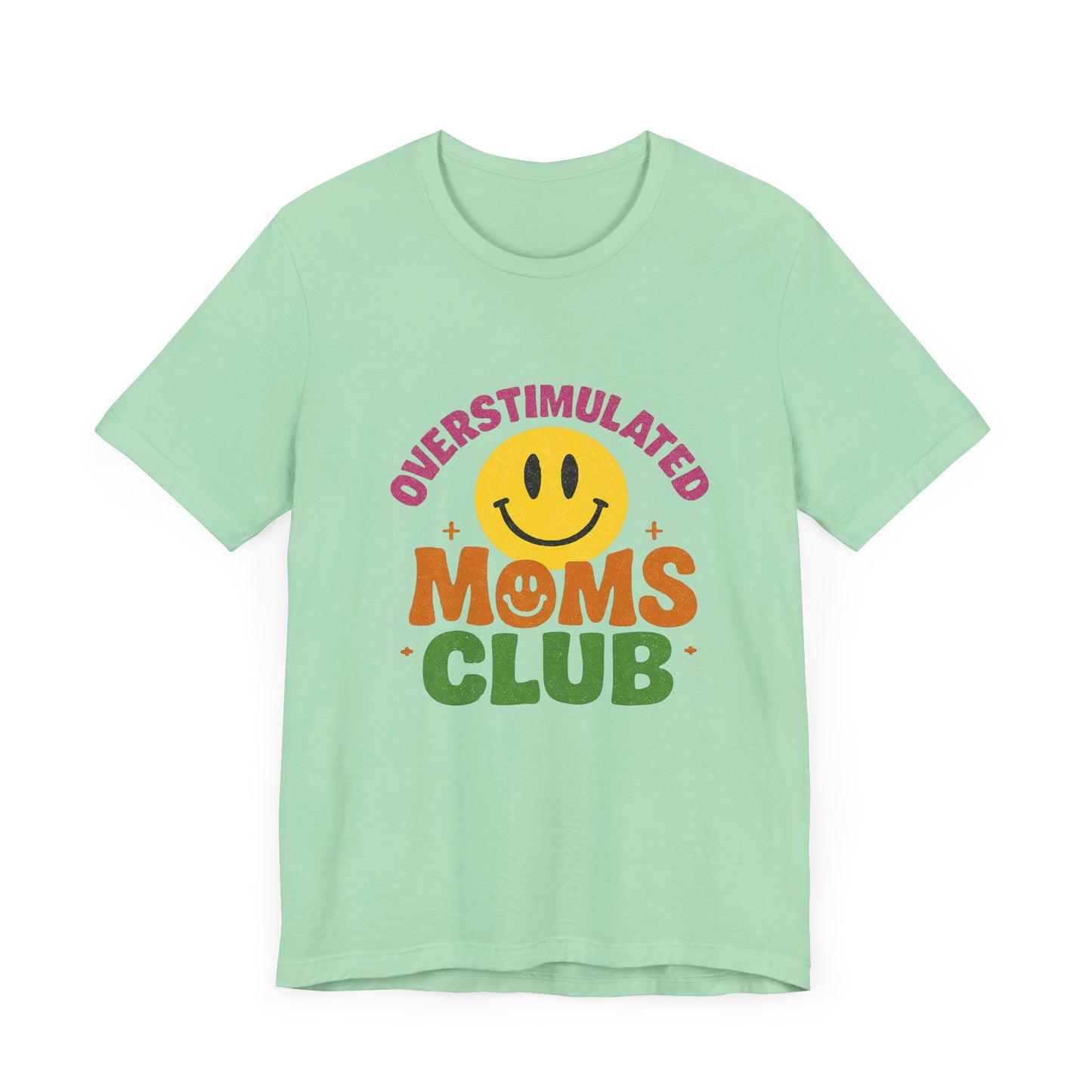 Overstimulated Moms Club Tee, Exhausted Mom T-Shirt, Mom Life Shirt - PopCultureByDesign36