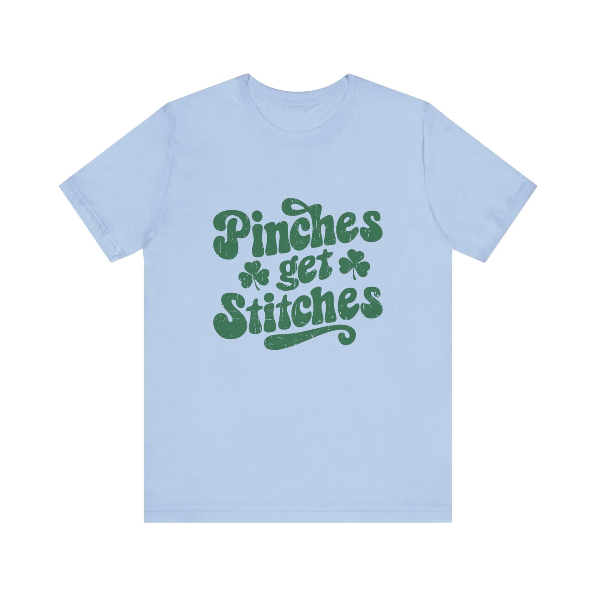 Pinches Get Stitches Shirt, Shamrock Shirt, St Patrick's Day Shirt - PopCultureByDesign36