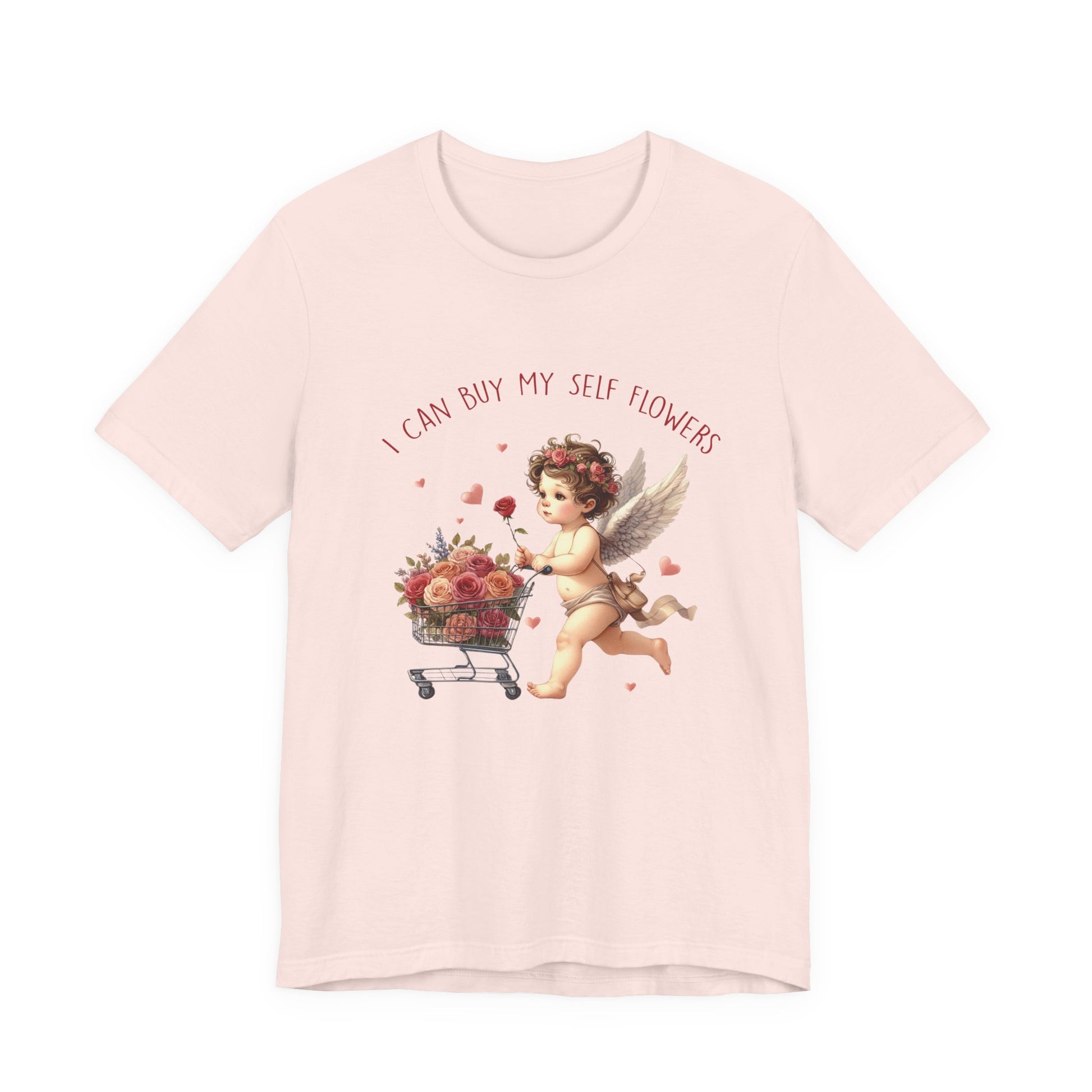 I Can Buy Myself Flowers, Cupid Valentine's Day, Love Yourself Shirt - PopCultureByDesign36