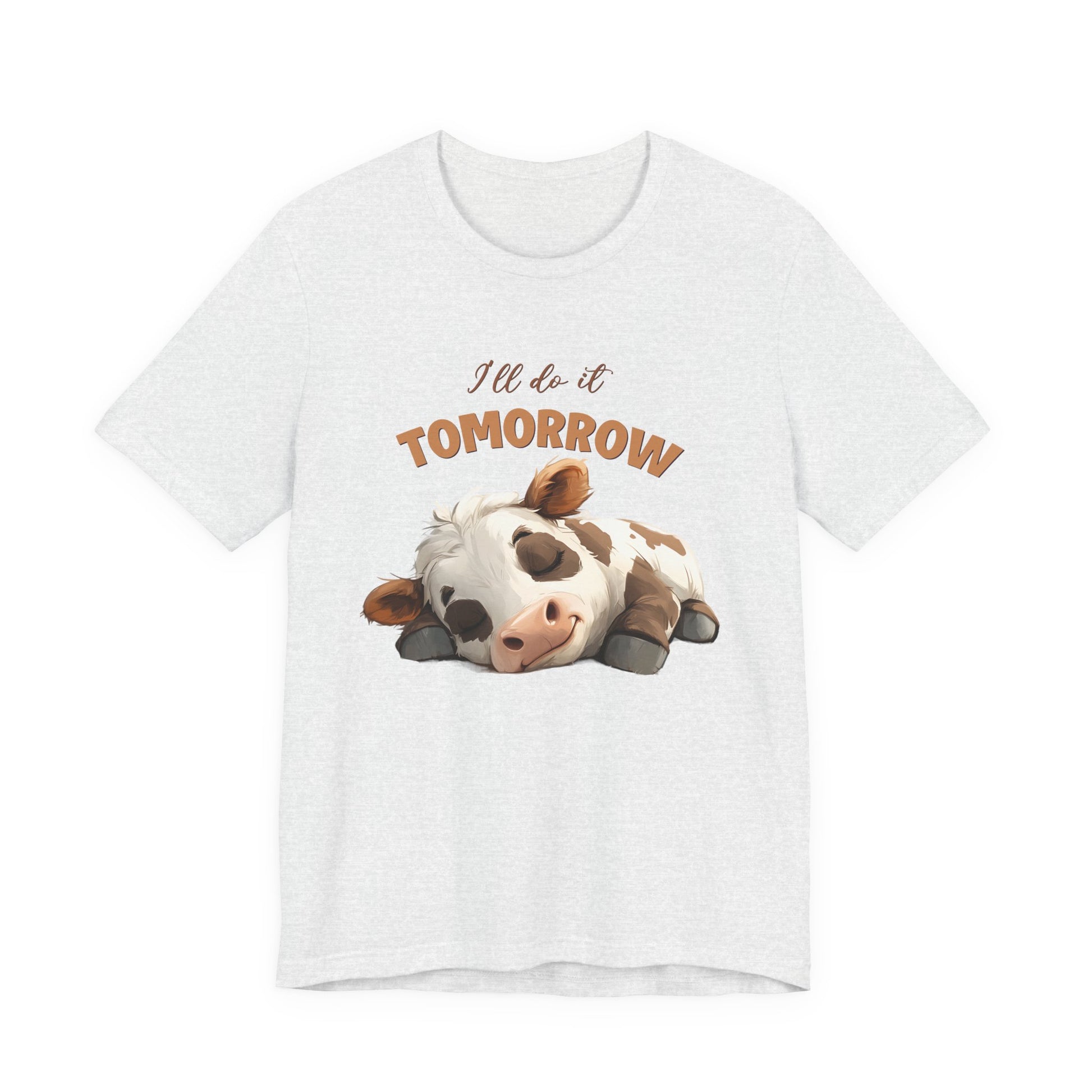 I'll do it tomorrow, Funny Cow shirt, Cow shirt, Cute Cow shirt - PopCultureByDesign36