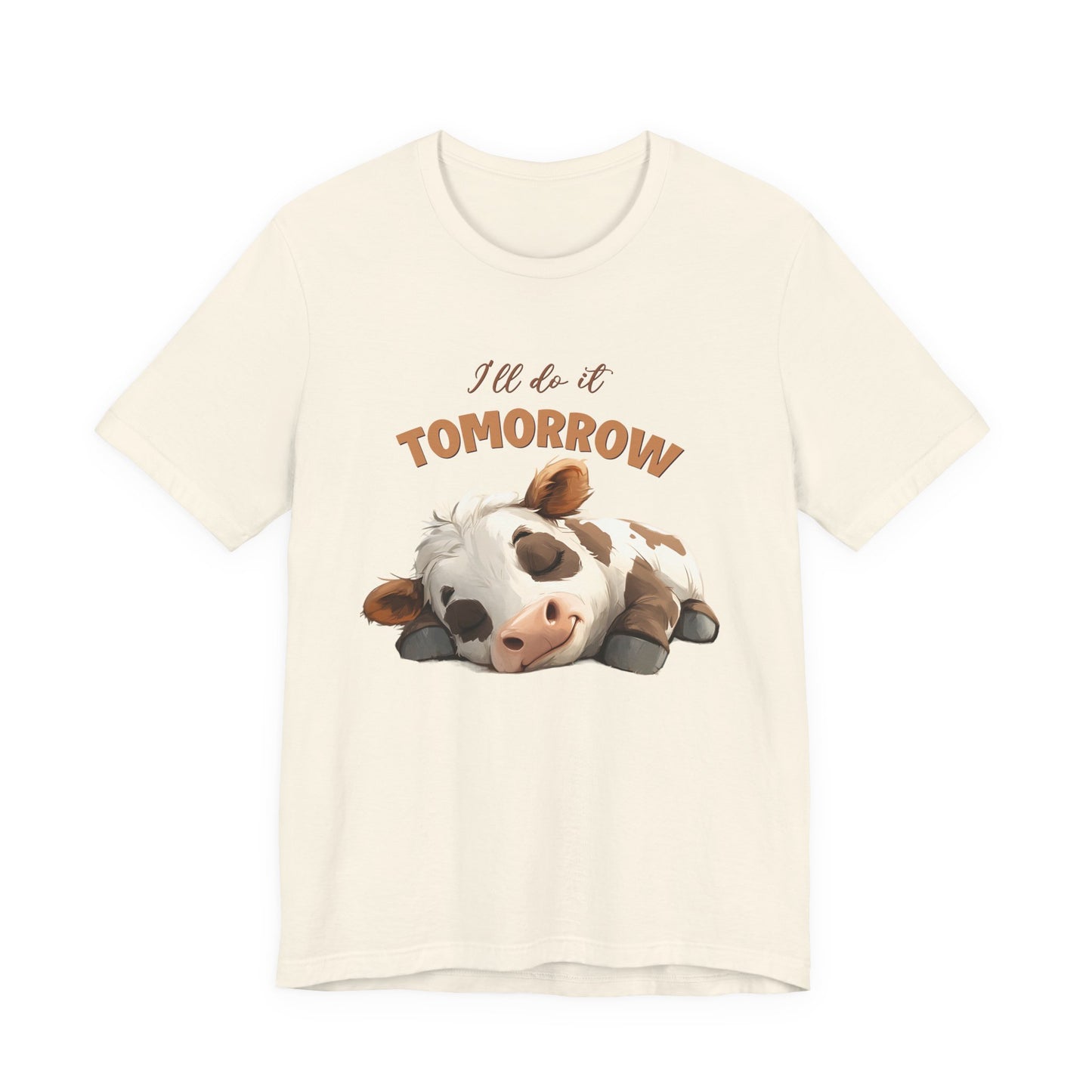 I'll do it tomorrow, Funny Cow shirt, Cow shirt, Cute Cow shirt - PopCultureByDesign36