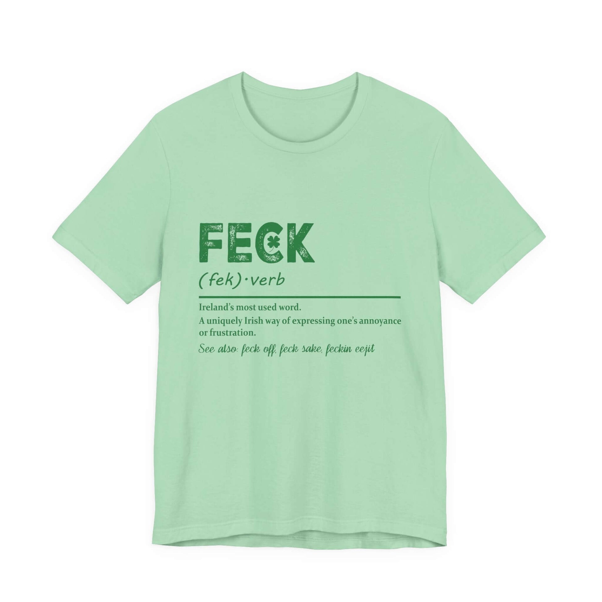 Feck Irish Shirt, Shamrock Shirt, St Patrick's Day Shirt, Irish Sayings T-Shirt - PopCultureByDesign36
