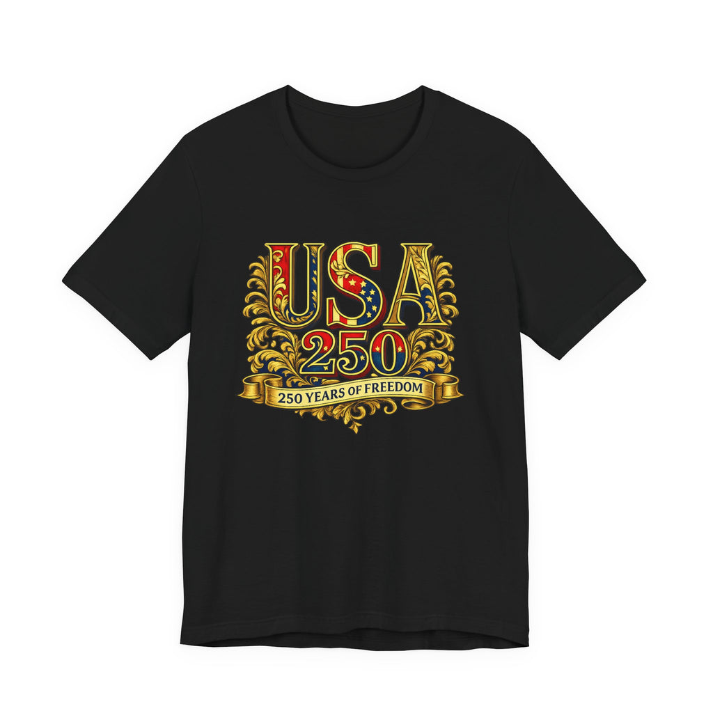 Retro 250 Years USA Freedom T-Shirt | Patriotic Americana Independence Anniversary by Printify