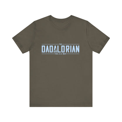 Dadalorian Shirt, Dad Shirt, Husband Gift, Father's Day Gift - PopCultureByDesign36
