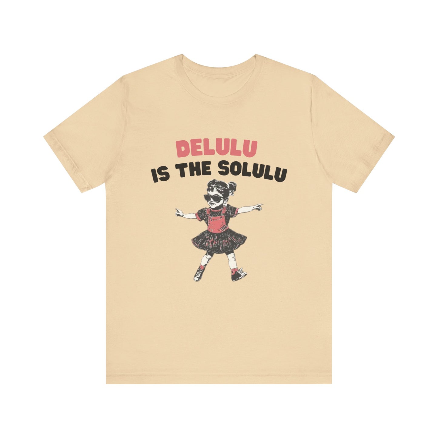 Delulu is the solulu Shirt, Anxiety Shirt, Meme Shirt, Delulu era Shirt - PopCultureByDesign36