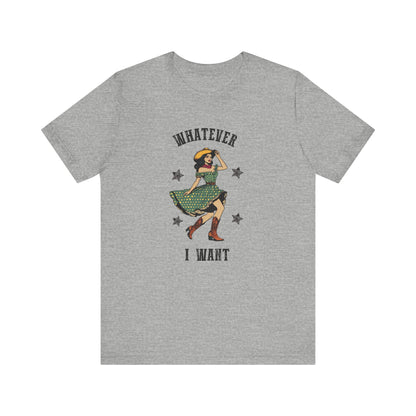 I Do A Thing Called What I Want Shirt, Rodeo Shirt, Western Women Shirt - PopCultureByDesign36