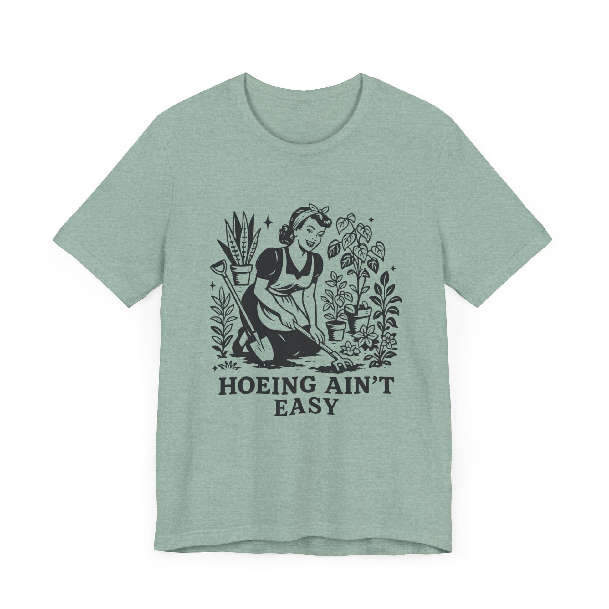Hoeing Aint Easy Shirt, Funny Gardening Shirt, Dirty Shirts, Hoe Garden - PopCultureByDesign36