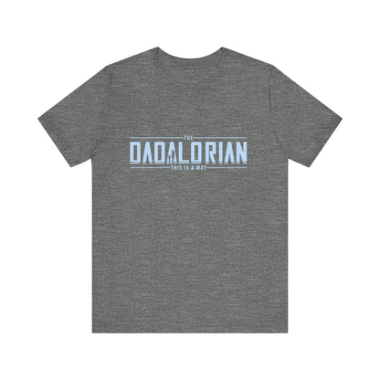 Dadalorian Shirt, Dad Shirt, Husband Gift, Father's Day Gift - PopCultureByDesign36