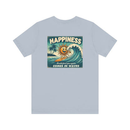 Happiness Comes In Waves shirt, Summer shirt, Surfing shirt, Surfer Gift - PopCultureByDesign36