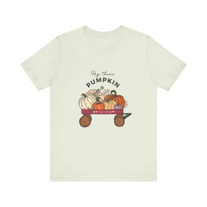 Hey There Pumpkin Unisex Tee, Autumn Halloween Pumpkin T-Shirt - PopCultureByDesign36