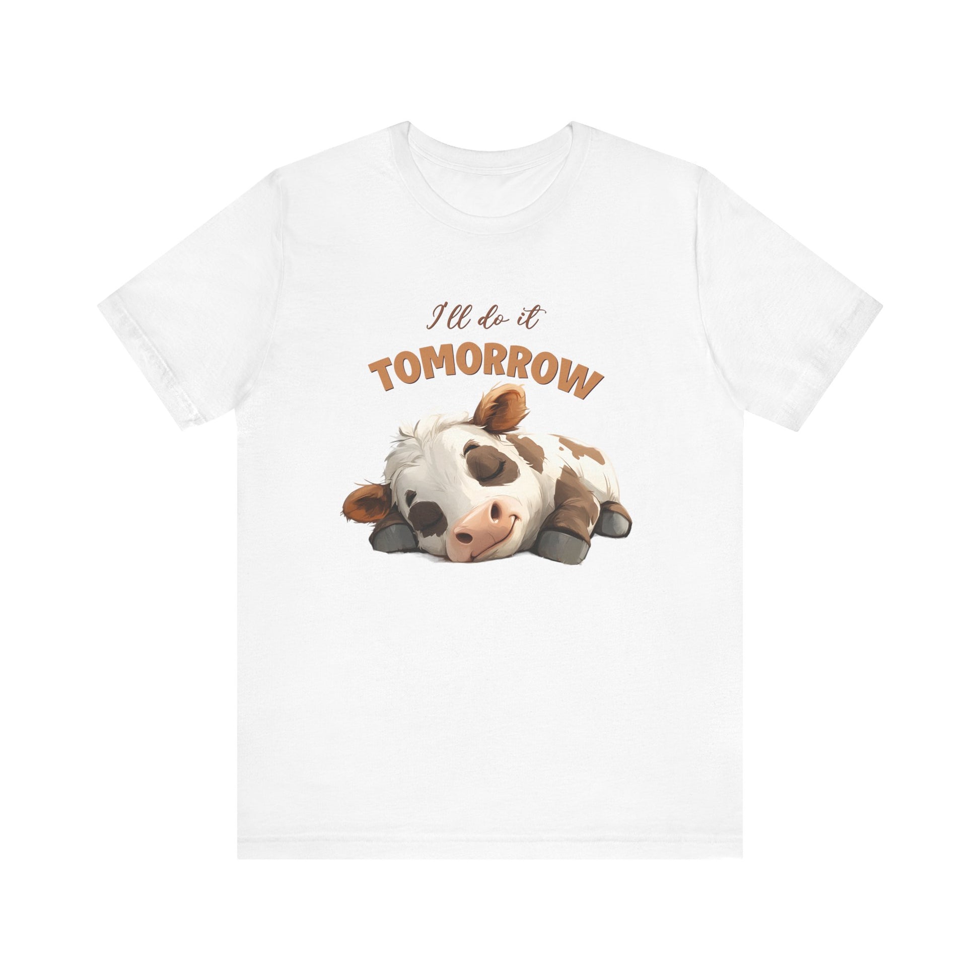 I'll do it tomorrow, Funny Cow shirt, Cow shirt, Cute Cow shirt - PopCultureByDesign36