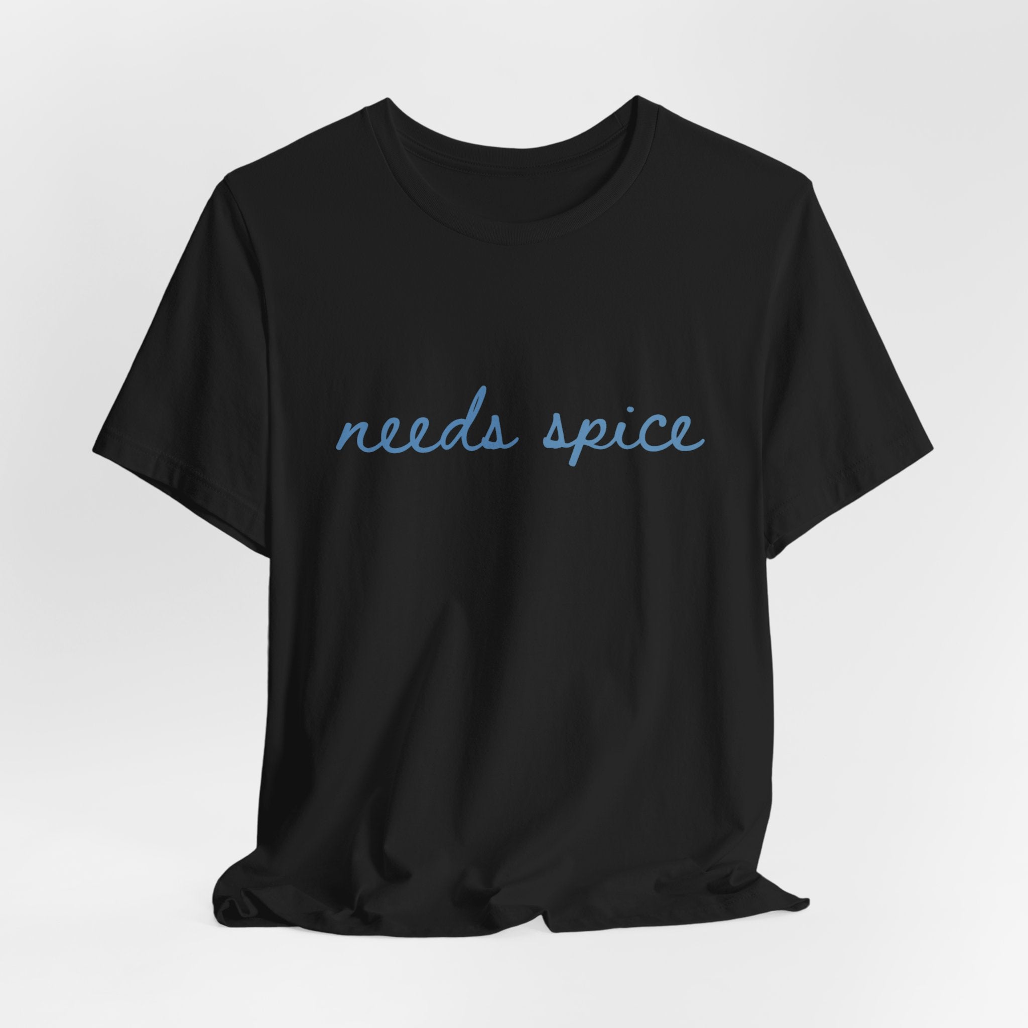 Needs Spice — Foodie Chef T-Shirt by PopCultureByDesign36