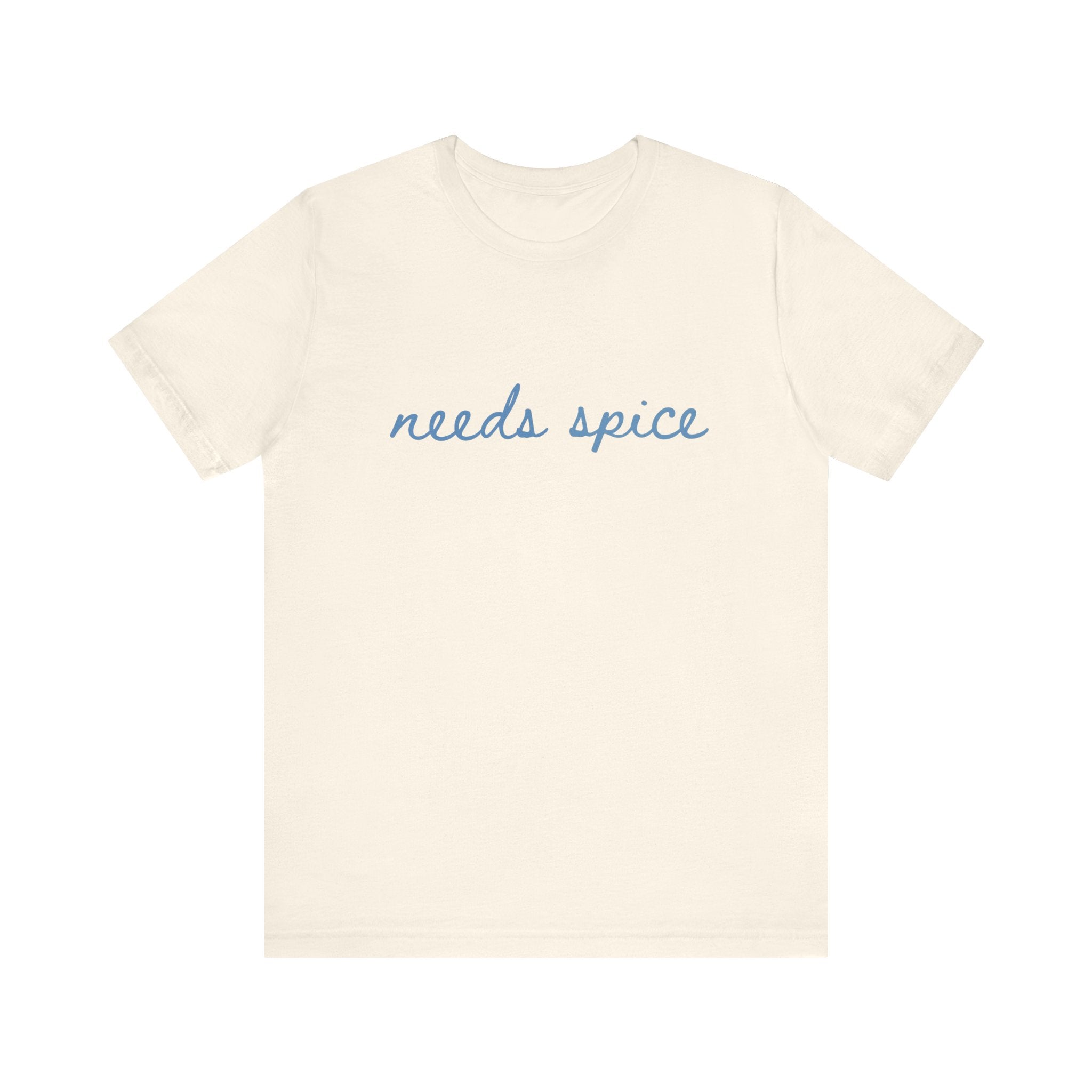 Needs Spice — Foodie Chef T-Shirt by PopCultureByDesign36