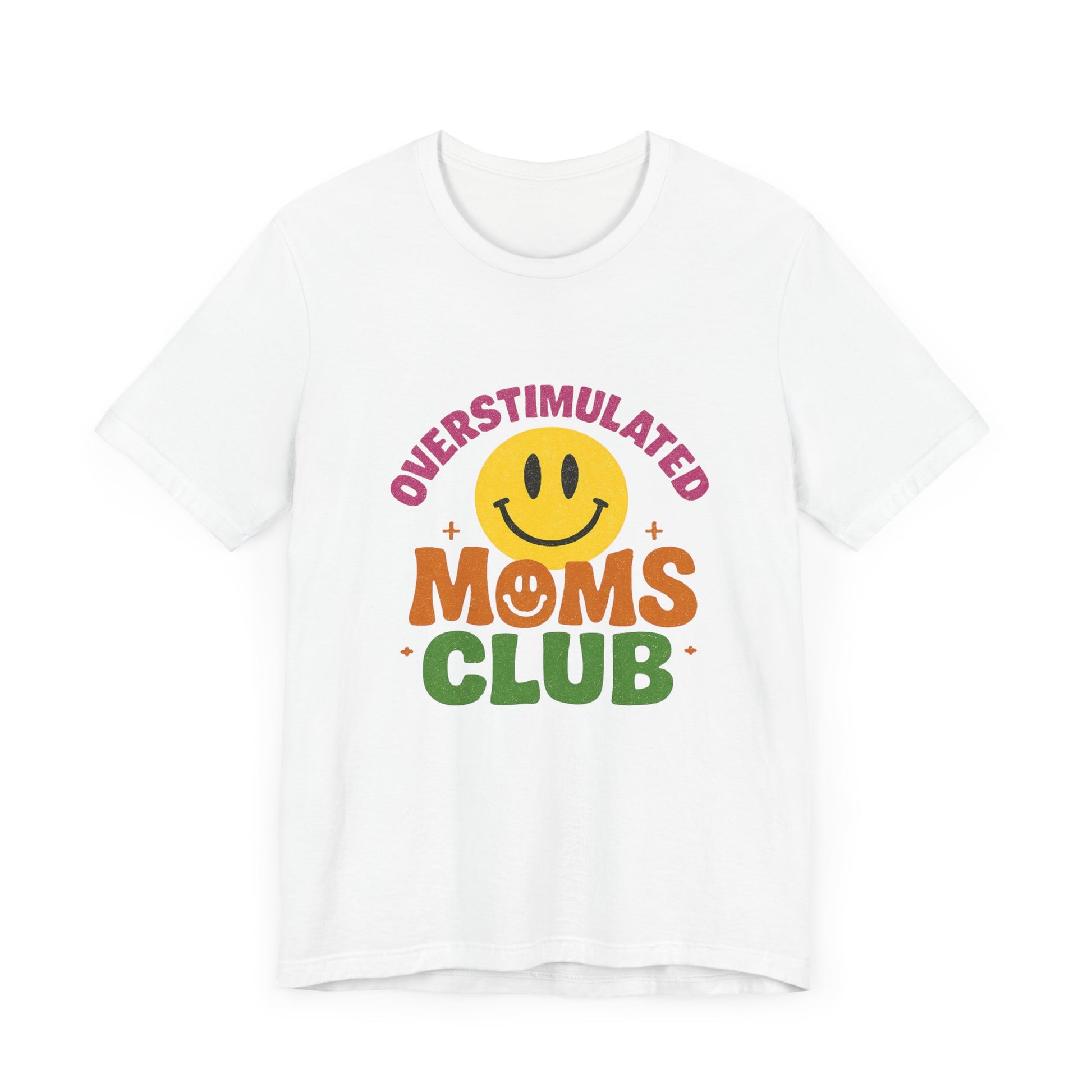 Overstimulated Moms Club Tee, Exhausted Mom T-Shirt, Mom Life Shirt - PopCultureByDesign36