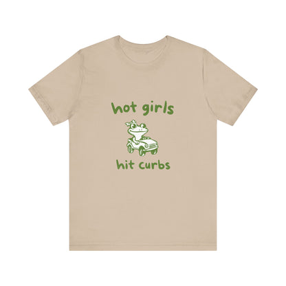 Hot Girls Hit Curbs Shirt, Funny Meme Graphic Tee, Y2K Vintage Humor - PopCultureByDesign36
